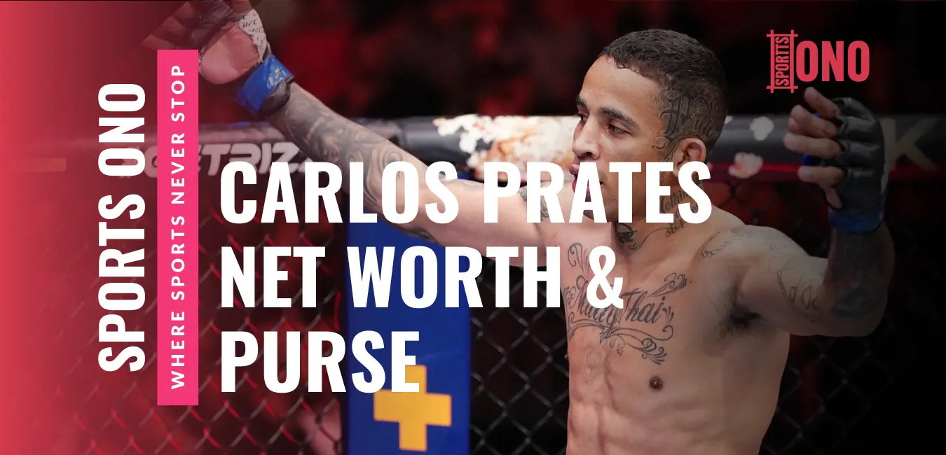 Carlos Prates Net Worth - Career Earnings and Purse Payouts