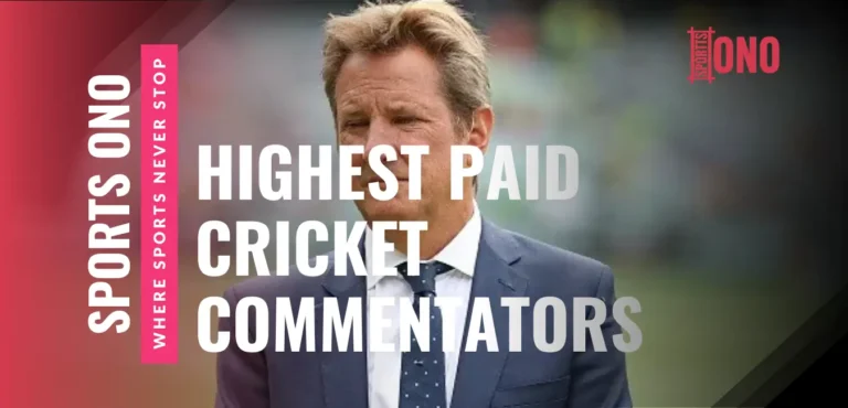 Top 10 Highest Paid Cricket Commentators in the World