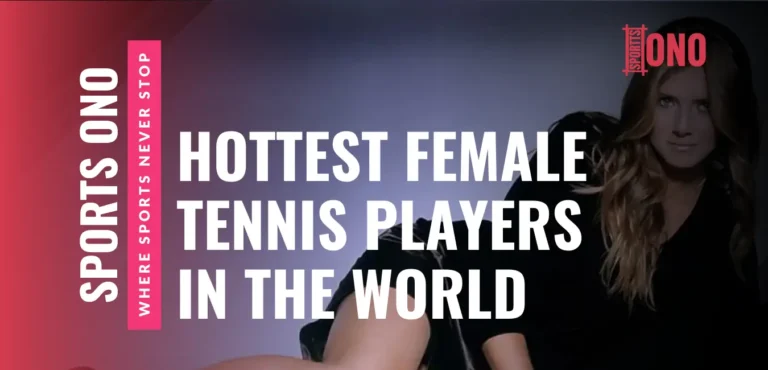Top 10 Hottest Female Tennis Players In The World