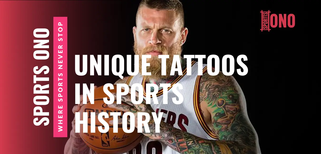 Top 10 Most Unique Tattoos In Sports History