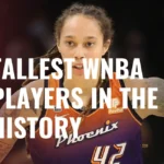 Top 7 Tallest WNBA Players in the History